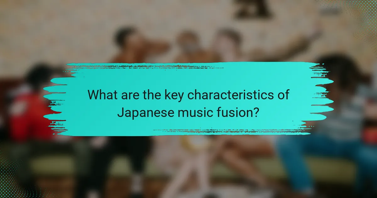 What are the key characteristics of Japanese music fusion?